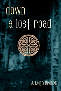 Down a Lost Road